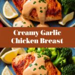 Creamy Garlic Chicken