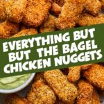 The Bagel Chicken Nuggets