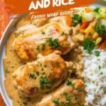 Creamy Smothered Chicken and Rice