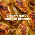 Garlic Chicken Breasts