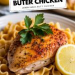Lemon Garlic Butter Chicken