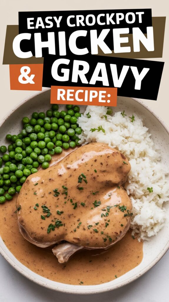 Easy Crockpot Chicken & Gravy Recipe:
